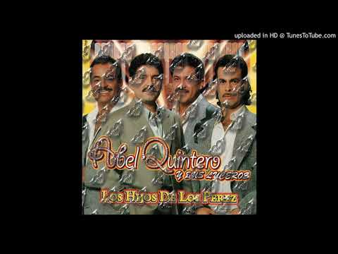 download lagu mp3 mp4 Abel Quintero Y Sus Luceros Los Hijos De Los Perez, download mp3 Abel Quintero Y Sus Luceros Los Hijos De Los Perez free downloadn, video klip Abel Quintero Y Sus Luceros Los Hijos De Los Perez