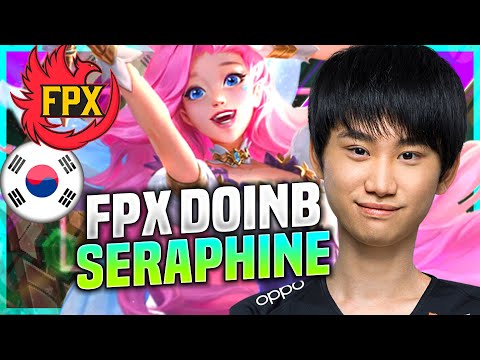 DOINB IS READY FOR SERAPHINE! - FPX Doinb Plays Seraphine Mid vs Sylas! | KR SoloQ Patch 10.22