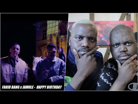 BLACKBROS REAGIEREN AUF: FARID BANG x JAMULE - 🎂 HAPPY BIRTHDAY 🎂 [official Video] prod. by KYREE