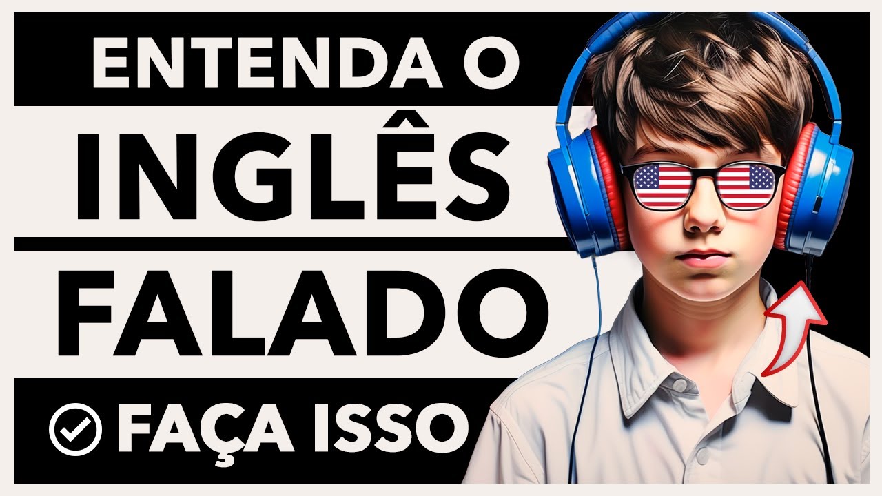 O SEGREDO para começar a ENTENDER O INGLÊS FALADO | Aula de Inglês grátis para Iniciantes