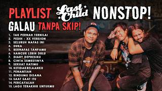 Download lagu Lagu Galau Hits Last Child Tanpa Jeda mp3