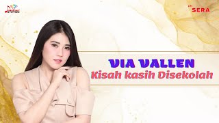 Download lagu Via Vallen - Kisah Kasih Disekolah mp3