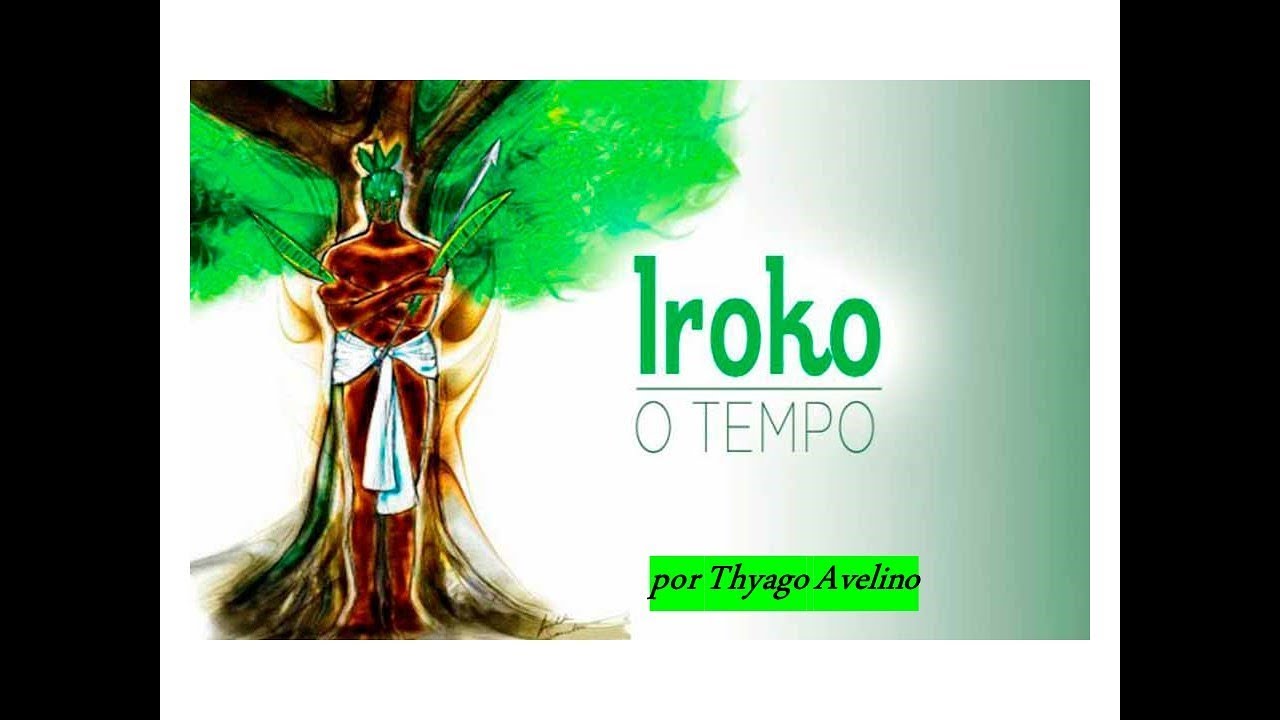 ORIXÁ IROKO / TEMPO