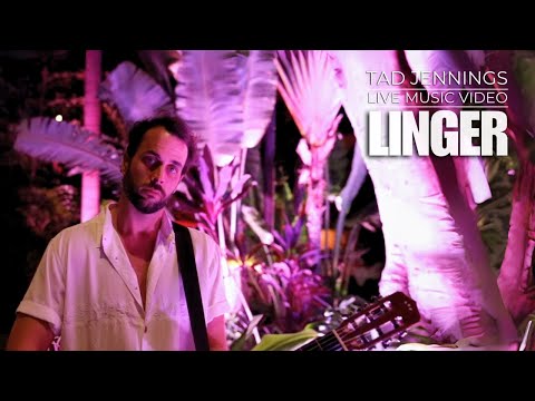Linger – The Cranberries (Live Acoustic MUSIC VIDEO by Tad Jennings)