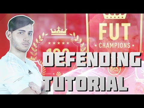 FIFA 17 DEFENDING TUTORIAL - HOW TO DEFEND LIKE A PRO IN FUT CHAMPIONS