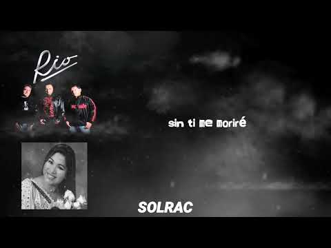 Río / Sonia Morales - Por Tu Amor