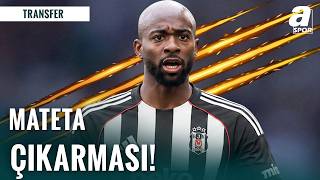 Beşiktaş’ta Mateta Bombası: Italiano Onayladı