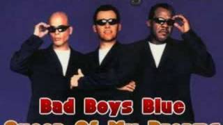 Bad Boys Blue - Queen of my dreams