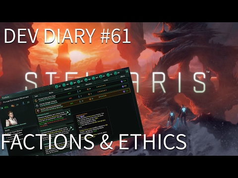 Stellaris Dev Diary #61 - 1.5 Faction Mechanics and Ethics Drifting