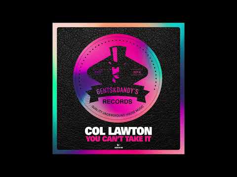 [GENTS150] 02 - Col Lawton - Walk To Your Own Beat (Original Mix)
