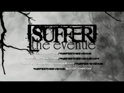 SUFFER THE EVENUE - Promo