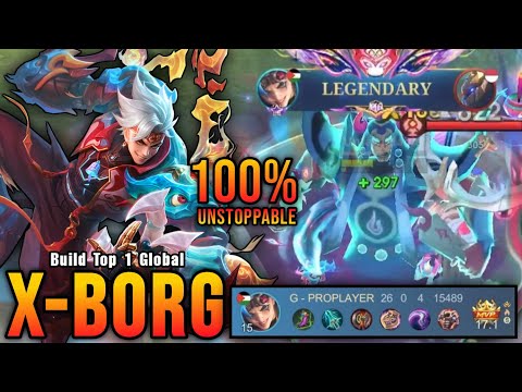 26 Kills No Death!! Legendary X Borg 100% UNSTOPPABLE!! - Build Top 1 Global X Borg ~ MLBB