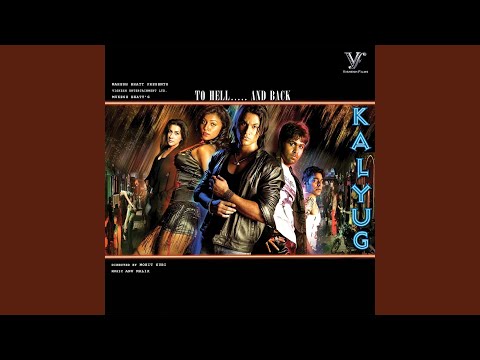 Tujhe Dekh Dekh (From "Kalyug")