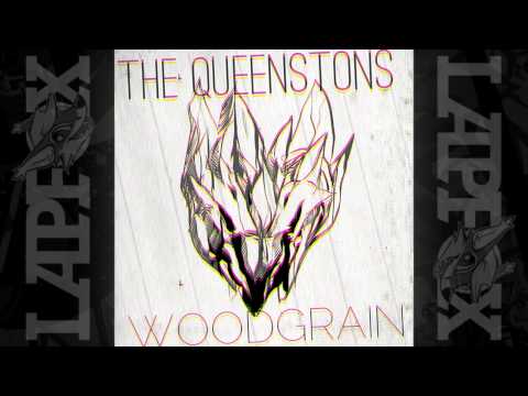 The Queenstons - Woodgrain [Identity Will Not Save You]