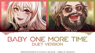 Download lagu BABY ONE MORE TIME [DUET VERSION] FT. JACK BLACK mp3