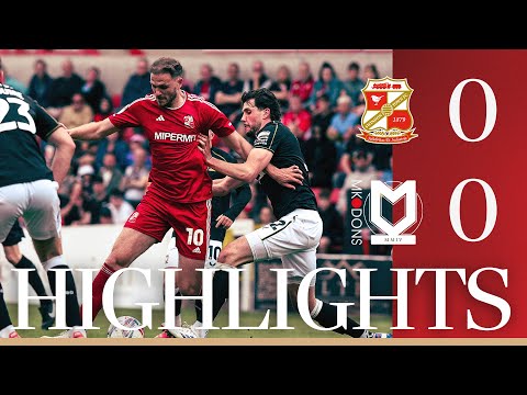 FC Swindon Town 0-0 FC MK Milton Keynes Dons