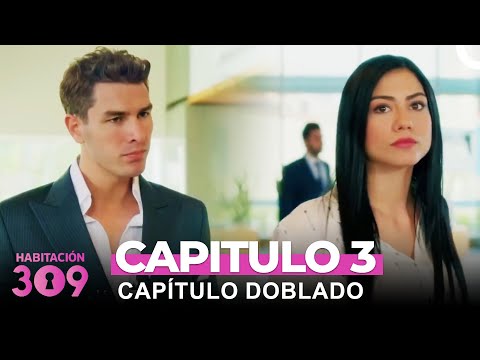 Habitación 309 Capítulo 3 (Capitulo Doblado)