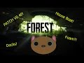 The Forest - Patch V0.40! The Forest - Patch V0.40!