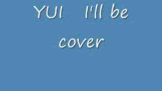 YUI I&#39;ll be cover