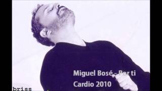 Miguel Bosé - Por ti