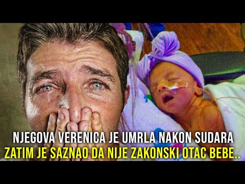 NJEGOVA TRUDNA VERENICA JE UMRLA NAKON UŽASNOG SUDARA, A ZATIM JE SAZNAO DA NIJE ZAKONSKI OTAC BEBE