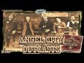 Angel City Outcasts - Wild Hearts [ Audio High ...