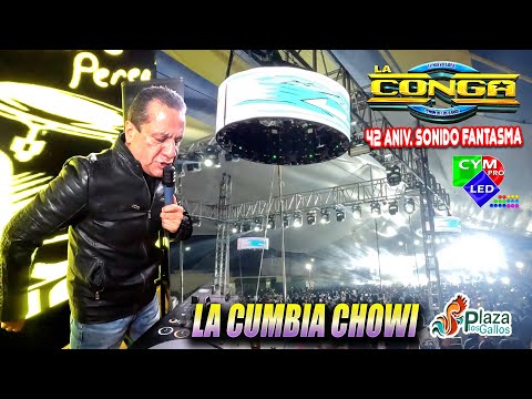 Presentacion & Cumbia Chowi - Sonido La Conga - Plaza Los Gallos - 42 Aniv Fantasma 2025