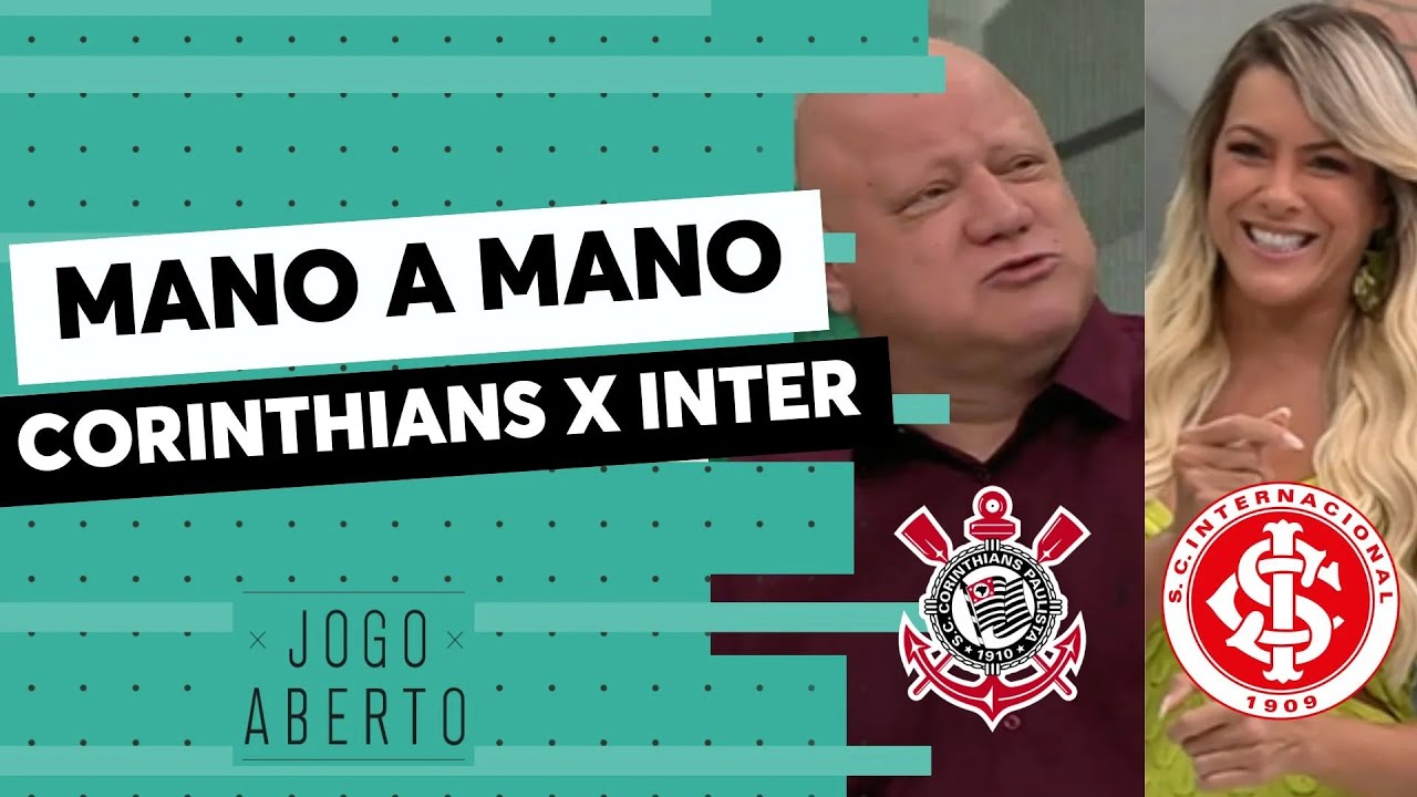 Mano a Mano Corinthians x Inter: Renata Fan e comentaristas elegem os melhores