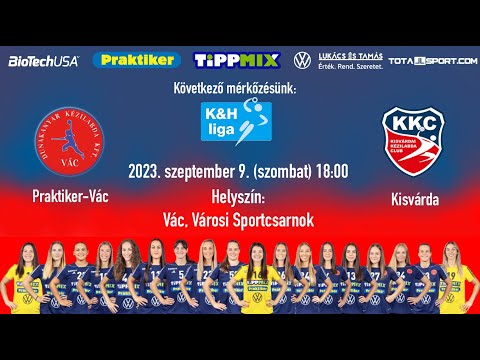 Következik: Praktiker-Vác - Kisvárda Master Good SE