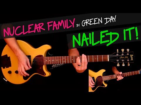 Nuclear Family - Green Day guitar cover (exactly like GD plays) +chords