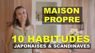 10 Habitudes Japonaises & Scandinaves Pour Une Maison Toujours Propre et Organisée