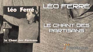 Musik-Video-Miniaturansicht zu Le Chant des Partisans Songtext von Léo Ferré