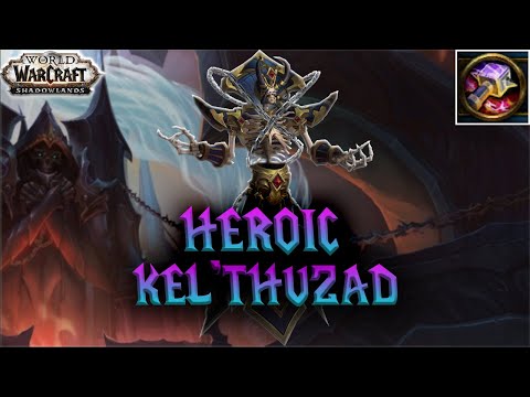 KEL'THUZAD HEROIC - Enhancement Shaman POV - SANCTUM OF DOMINATION