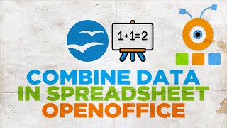 How to Combine Data in Spreadsheet in Open Office