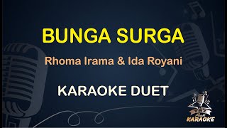 Download lagu BUNGA SURGA - RHOMA IRAMA IDA ROYANI - LIRIK KARAOKE || DUET [ DANGDUT KOPLO ] mp3