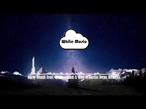 Dirty South feat. Rudy - Find A Way (Charlie Dens Remix)