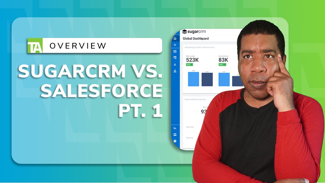 SugarCRM vs Salesforce: Comparing the Pros & Cons of Two Leading CRM Solutions