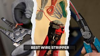 Tested the 7 Best Wire Strippers for Electricians in 2026