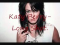 Katy Perry- Long Shot. (Lyrics in Description.) 
