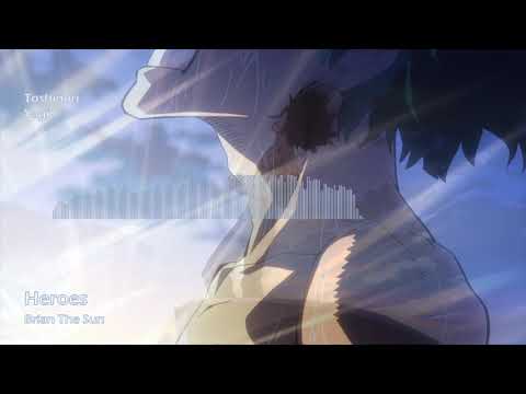 My Hero Academia ED 1 [Brian The Sun - Heroes] (Full Version)