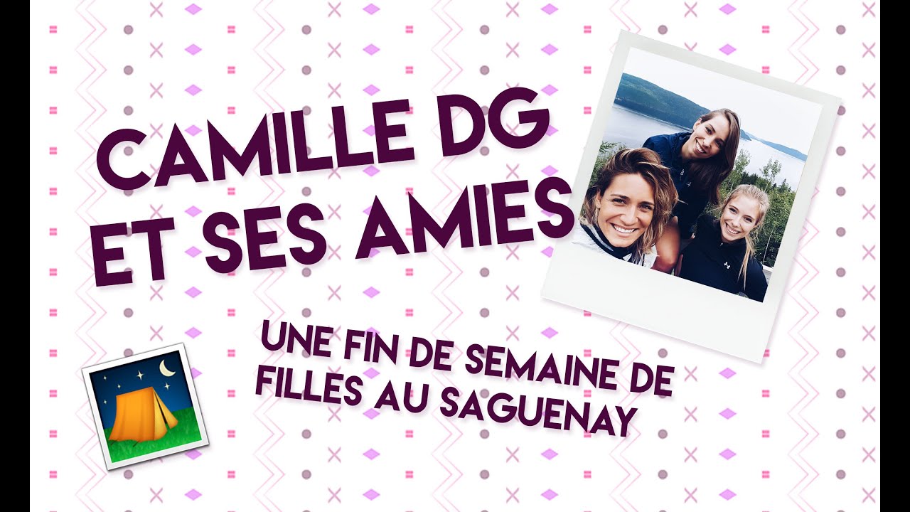 Camping: une fin de semaine de filles! ⛺️