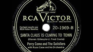 1946 Perry Como - Santa Claus Is Comin’ To Town