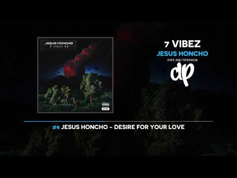 Jesus Honcho - 7 Vibez (FULL MIXTAPE)