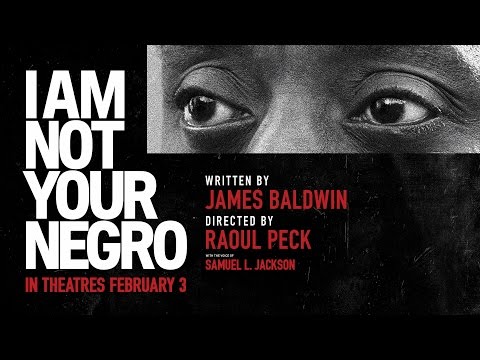 I Am Not Your Negro (2017) Official Trailer