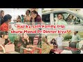 Baji Nasira Ke Sath Family Trip Shuru Toofan A Gya Kalarkahar🫠Monal Pr Dinner Krwaya