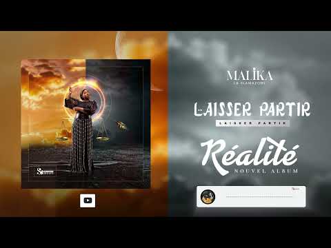 13 Malika La Slamazone - Laisser partir