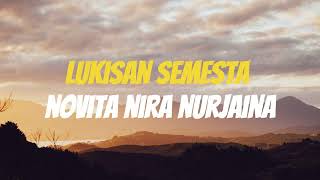 Download lagu Novita Nira Nurjaina - Lukisan semesta Lirik mp3