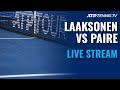 Henri Laaksonen vs Benoit Paire | 2021 ATP European Open Live Stream