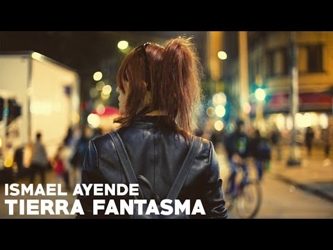 Ismael Ayende - Tierra Fantasma (Video Oficial)