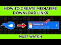 How To Create Mediafire Download Links 2024